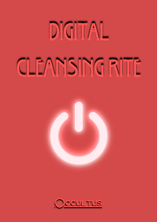 Digital Cleansing Rite